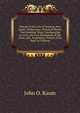 History of the City of Trenton, New Jersey: Embracing a Period of Nearly Two Hundred Years, Commencing in 1676, the First Settlement of the Town, and . Population, Extent of the Town at Differen, John O. Raum 