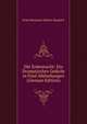 Die Erdennacht: Ein Dramatisches Gedicht in Funf Abtheilungen (German Edition), Ernst Benjamin Salomo Raupach 