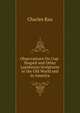 Observations On Cup-Shaped and Other Lapidarian Sculptures in the Old World and in America., Charles Rau 