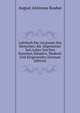 Lehrbuch Der Anatomie Des Menschen: Bd. Allgemeiner Teil, Lehre Von Den Knochen, Handern, Muskeln Und Eingeweiden (German Edition), August Antinous Rauber 