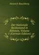 Der Nationale Besitzstand in Bohmen, Volume 1 (German Edition), Heinrich Rauchberg 