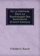 De La Methode Dans La Psychologie Des Sentiments (French Edition), Frederic Rauh 