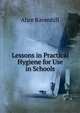 Lessons in Practical Hygiene for Use in Schools, Alice Ravenhill 