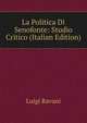 La Politica Di Senofonte: Studio Critico (Italian Edition), Luigi Ravani 