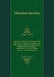 Code Des Ponts Et Chaussees Et Des Mines; Ou, Collection Complete Des Lois, Arretes, Decrets, Ordonnances, Reglemens Et Circulaires Concernant Le . Et Des Mines, Volume 1 (French Edition), Theodore Ravinet 