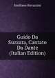 Guido Da Suzzara, Cantato Da Dante (Italian Edition), Emiliano Ravazzini 