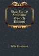Essai Sur Le Stoicisme (French Edition), Felix Ravaisson 