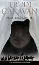 Priestess of White: Age of Five, Канаван Труди, Trudi Canavan 