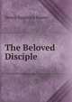 The Beloved Disciple, Henry Augustus Rawes 