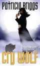 Briggs Patricia: Cry Wolf (Alpha and Omega 1), Patricia Briggs, Патриция Бриггз 
