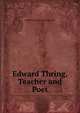 Edward Thring, Teacher and Poet, Rawnsley, H. D. (Hardwicke Drummond), 1851-1920 