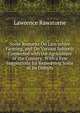 Some Remarks On Lancashire Farming, and On Various Subjects Connected with the Agriculture of the Country: With a Few Suggestions for Remedying Some of Its Defects, Lawrence Rawstorne 