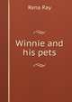 Winnie and his pets, Rena Ray 