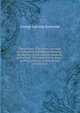 The genesis of art-form; an essay in comparative aesthetics showing the identity of the sources, methods, and effects of composition in music, poetry, painting, sculpture and architecture, George Lansing Raymond 