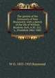 The genisis of the University of New Brunswick; with a sketch of the life of William Brydone-Jack, A.M., D.C.L., President 1861-1885, W O. 1853-1923 Raymond 