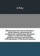 R?impression De L'ancien Moniteur: Seule Histoire Authentique Et Inalt?r?e De La R?volution Fran?aise Depuis La R?union Des ?tats- G?n?raux Jusqu'au Consulat (Mai 1789-Novembre 1799) (French Edition), A Ray 