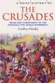A Brief History of the Crusades: Islam and Christianity in the Struggle for World Supremacy, Geoffrey Hindley 