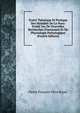 Trait? Th?orique Et Pratique Des Maladies De La Peau: Fond? Sur De Nouvelles Recherches D'anatomie Et De Physiologie Pathologique (French Edition), Pierre Francois Olive Rayer 