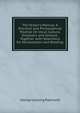 The Orator's Manual: A Practical and Philosophical Treatise On Vocal Culture, Emphasis and Gesture, Together with Selections for Declamation and Reading, George Lansing Raymond 