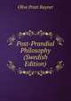 Post-Prandial Philosophy (Swedish Edition), Olive Pratt Rayner 