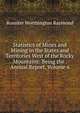 Statistics of Mines and Mining in the States and Territories West of the Rocky Mountains: Being the . Annual Report, Volume 6, Rossiter Worthington Raymond 