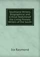 Southland Writers, Biographical and Critical Sketchesof the Living Female Writers of the South, Ira Raymond 