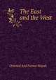 The East and the West, Oriental And Former Rayah 