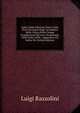 Indice Delle Edizioni Citate Come Testi Di Lingua Dagli Accademici Della Crusca Nelle Cinque Compilazioni Del Loro Vocabolario. With Indice Delle . Appendice All' Indice No (Italian Edition), Luigi Razzolini 