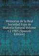 Memorias de la Real Sociedad Espa de Historia Natural Volume t.2 1903 (Spanish Edition), 