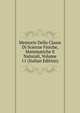 Memorie Della Classe Di Scienze Fisiche, Matematiche E Naturali, Volume 11 (Italian Edition), 