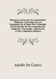 Discurso Acerca De Las Costumbres Publicas Y Privadas De Los Espanoles En El Siglo Xvii: Fundado En El Estudio De Las Comedias De Calderon : Premiado . Abierto En 15 De F (Spanish Edition), Adolfo De Castro 