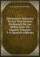 Diccionario Historico De Los Mas Ilustres Profesores De Las Bellas Artes En Espana, Volumes 3-4 (Spanish Edition), Juan Agustin Cean Bermudez 