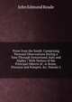 Prose from the South: Comprising Personal Observations During a Tour Through Switzerland, Italy and Naples : With Notices of the Principal Objects of . in Rome, Florence and Pompeii, &c, Volume 2, John Edmund Reade 