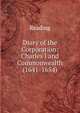 Diary of the Corporation: Charles I and Commonwealth (1641-1654), Reading 