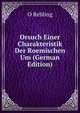Orsuch Einer Charakteristik Der Roemischen Um (German Edition), O Rebling 