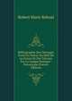 Bibliographie Des Ouvrages Ecrits En Patois Du Midi De La France Et Des Travaux Sur La Langue Romano-Provencale (French Edition), Robert Marie Reboul 