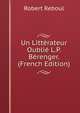 Un Litterateur Oublie L.P. Berenger. (French Edition), Robert Reboul 