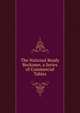 The National Ready Reckoner, a Series of Commercial Tables, 
