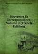 Souvenirs Et Correspondance, Volume 2 (French Edition), Jeanne Francoise Julie Adel Recamier 