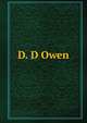 D. D Owen, 