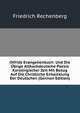 Otfrids Evangelienbuch: Und Die Ubrige Althochdeutsche Poesie Karolingischer Zeit Mit Bezug Auf Die Christliche Entwicklung Der Deutschen (German Edition), Friedrich Rechenberg 