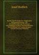 Recht Und Technik Des Englischen Parlamentarismus: Die Geschaftsordnung Des House of Commons in Ihrer Geschichtlichen Entwicklung Und Gegenwartigen Gestalt (German Edition), Josef Redlich 