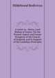 A Letter to . Henry, Lord Bishop of Exeter: On the Present Aspect and Future Prospects of the Church of England, and in Support of His Lordship's Principles, Hildebrand Redivivus 