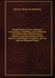 Scarlet Book of Free Masonry: Containing a Thrilling and Authentic Account of the Imprisonment, Torture, and Martyrdom of Free Masons and Knights Templars, for the Past Six Hundred Years ., Moses Wolcott Redding 