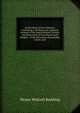 Scarlet Book of Free Masonry: Containing a Thrilling and Authentic Account of the Imprisonment, Torture, and Martyrdom of Free Masons and Knights . of the Education, Remarkable Career, and, Moses Wolcott Redding 