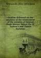 Oration delivered on the occasion of the reinterment of the remains of General Hugh Mercer: before the St. Andrew's and Thistle Societies, William B. 1806-1876 Reed 