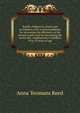 Seattle children in school and in industry, with recommendations for increasing the efficiency of the school system and for decreasing the social and . employment of children 14 to 18 years of age, Anna Yeomans Reed 