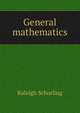 General mathematics, Raleigh Schorling 