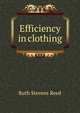 Efficiency in clothing, Ruth Stevens Reed 