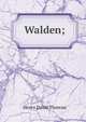 Walden;, Thoreau, Henry David, 1817-1862 